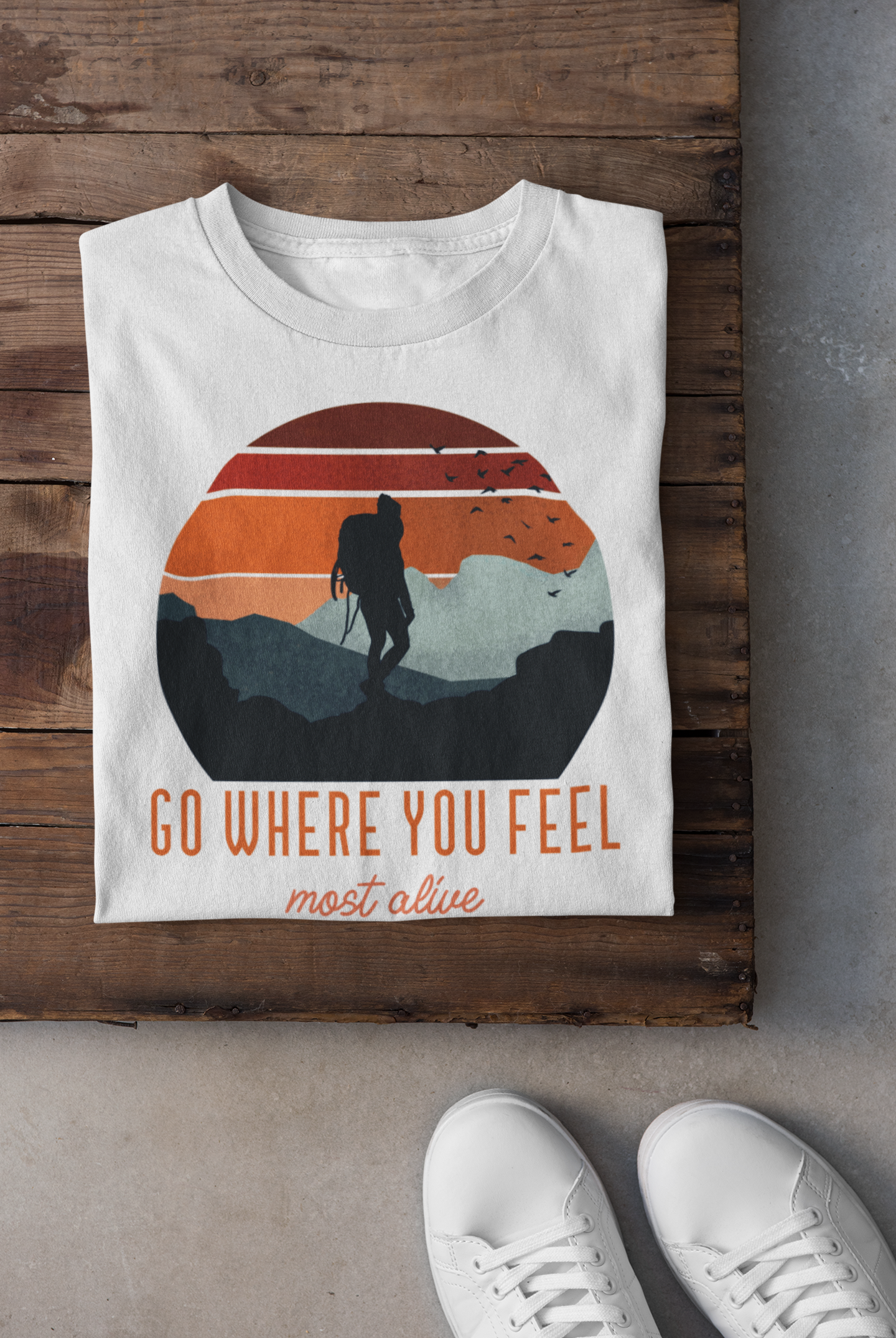 Go Where You you Feel Most Alive Men's Tshirt - The Groovy Store