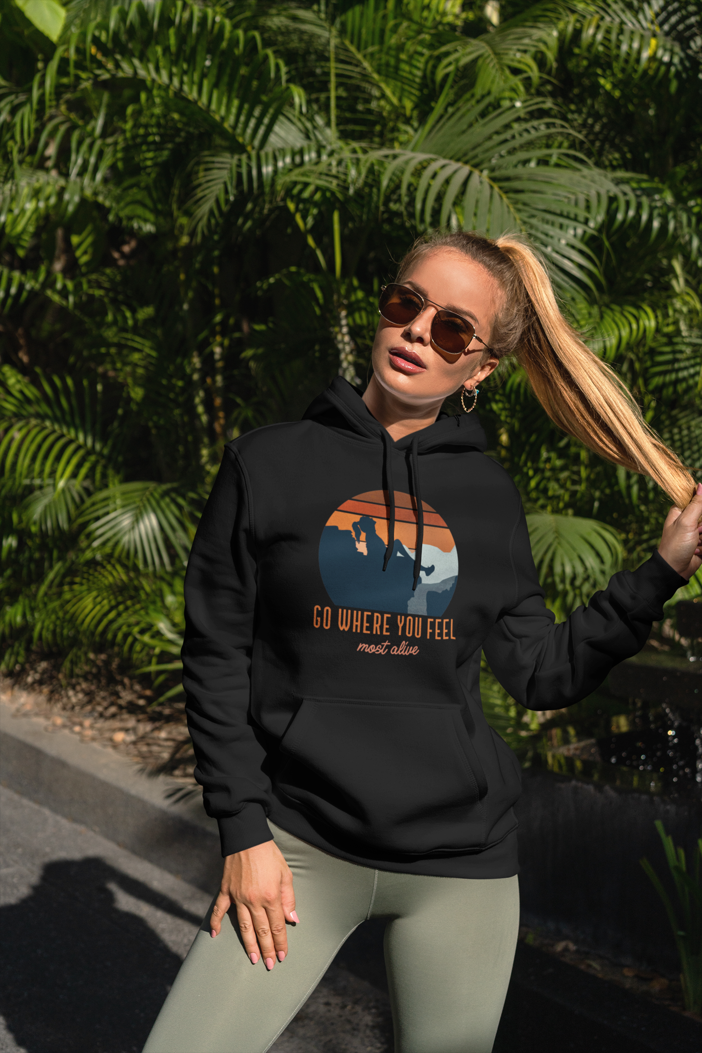 Go where you feel alive Hoodie: Women