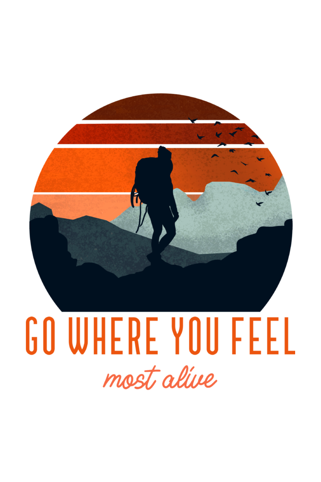 Go Where You you Feel Most Alive Men's Tshirt - The Groovy Store